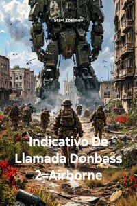Indicativo De Llamada Donbass 2=Airborne