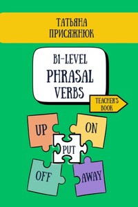 B1- level Phrasal Verbs. Teacher's book