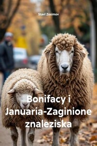Bonifacy i Januaria-Zaginione znaleziska