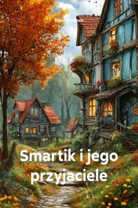 Smartik i jego przyjaciele