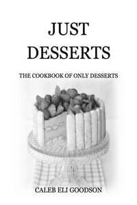 JUST DESSERTS