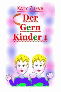 Der Gern Kinder – 1. Gratulieren das Wort