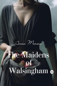 The Maidens of Walsingham